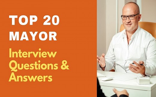 Top 25 Mayor Interview Questions and Answers in 2025 | ProjectPractical.com