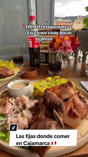 Mejores Restaurantes en Cajamarca: Las Fijas con Vistas y Comida Deliciosa