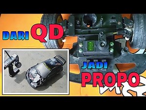 Upgrade RC QD menjadi RC Propo atau EP || langsung test