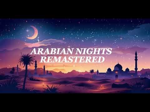 Arabian NIghts Remastered Version By ‪@LyricLair7‬
