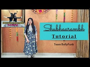Shubhaarambh Dance Tutorial (detailed) | Team BollyFunk | Bollywood Garba Choreography