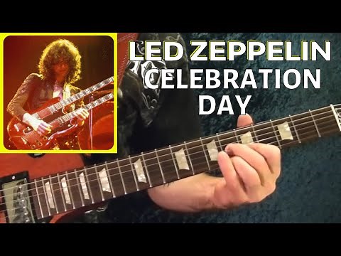 Celebration Day - Led Zeppelin - Guitar Lesson With Tabs