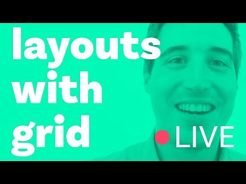 Layouts with CSS Grid