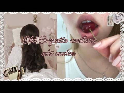 Old coquette aesthetic edit audio playlist cuz I miss this aesthetic 💌 `` ~ ୨୧ 🍒🪽