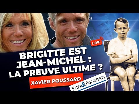 AFFAIRE TROGNEUX : LA RUMEUR TRANSPHOBE SUR BRIGITTE MACRON DEVIENT RÉALITÉ ? XAVIER POUSSARD
