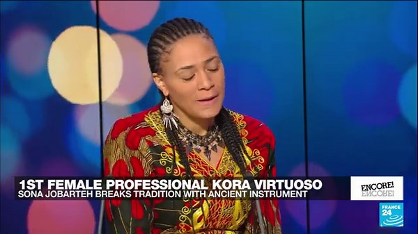 Musician Sona Jobarteh on becoming the world's first female kora player