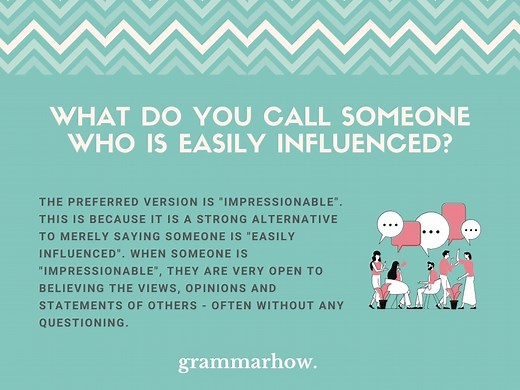 10 Words For Someone Who Is Easily Influenced