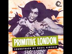 Basil Kirchin - Primitive London !
