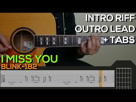 Blink-182 - I Miss You Guitar Tutorial [INTRO RIFF, STRUMMING +TABS]