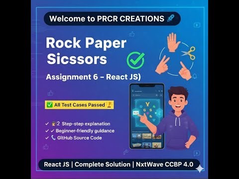 Rock Paper Scissors | Assignment 6 Solution | React JS | NxtWave | CCBP 4.0 | All Test Cases Passed.