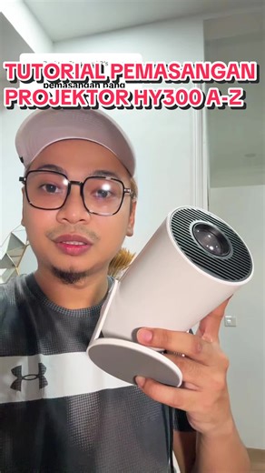 Tutorial Pemasangan Projektor HY300 Lengkap