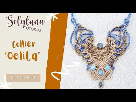 ✨ DIY COLLIER Élégant "Oelita" en Micro-Macramé | Crée ton Bijou Unique ✨