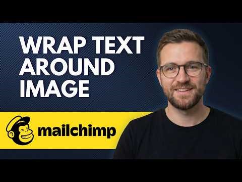 How to Wrap Text Around Image on MailChimp (Step By Step 2026)