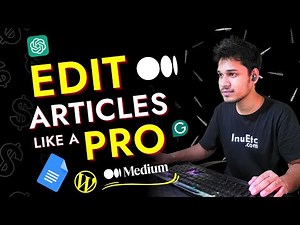 How to Edit Articles Like a Pro on Medium | The Ultimate Writing Guide