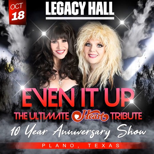 Even It Up - The Ultimate Heart Tribute Band: 10-Year Anniversary Tribute to Heart Live at Legacy Hall – Saturday, October 18 | Doors 6PM | Show 8PM Get ready to crank up the volume and feel the thunder as Even It Up celebrates a decade of delivering the fierce, fiery spirit of Heart! For 10 years, this powerhouse tribute band has channeled the soul-stirring vocals, blistering guitar riffs, and unapologetic attitude that made Heart legendary. From the galloping pulse of “Barracuda” to the emotio