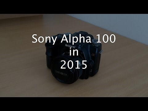 Sony Alpha 100 in 2015