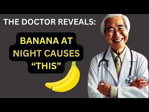 YOU SHOULD KNOW! EAT 1 BANANA before bed and discover WHY