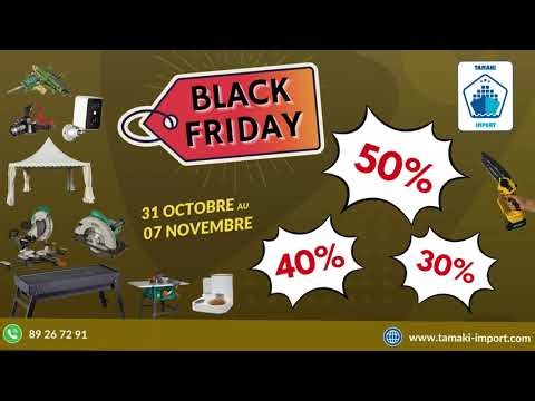 🔥 BLACK FRIDAY TAMAKI IMPORT – DU 31 OCTOBRE AU 7 NOVEMBRE ! 🔥