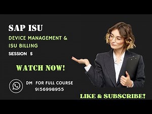 Session05 | SAP DEVICE MANAGEMENT TUTORIALS | Device Management & SAP ISU Billing | SAP ISU |