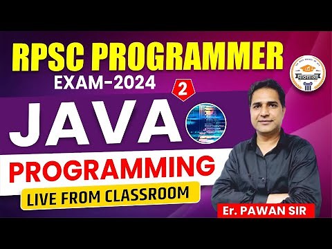 RPSC Programmer (Live from Classroom) | Java Programming #2 | By Pawan Sir
