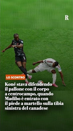 Grave infortunio per Ismael Koné ai Mondiali: si frattura la gamba durante Canada-Qatar