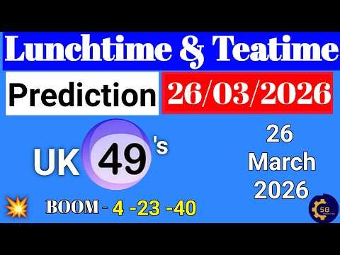 Uk49s Lunchtime Prediction 25 March 2026 | Uk49s Lunchtime Prediction For Today