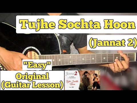 Tujhe Sochta Hoon - Jannat 2 | Guitar Lesson | Easy Chords | (KK)