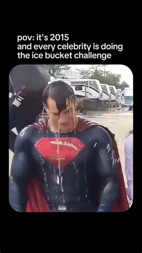 pov: it's 2015 and every celebrity is doing the ice bucket challenge