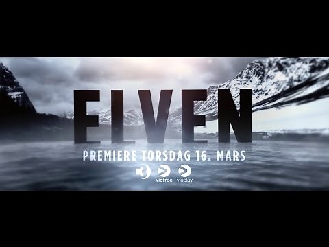 Elven - premiere torsdag 16. mars