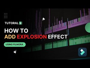 How To Get Explosion Effect On Your Video Using Filmora