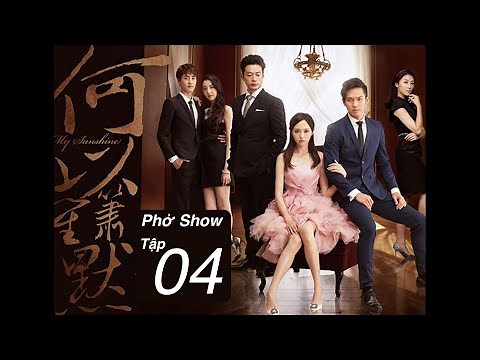 Bên Nhau Trọn Đời Tập 04 My Sunshine