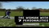 【纪录片】The Woman with 7 personalities【分离性身份识别障碍/多重人格障碍】