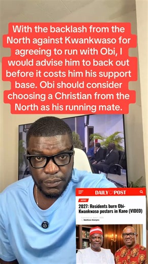 Since Peter Obi and Kwankwaso decided to merge and run in 2027 for the presidency under the NDC platform, there have been several backlashes facing Kwankwaso in the North. I don’t think Kwankwaso will continue with that ticket. With the backlash from Northerners against Kwankwaso for agreeing to run with Obi, I would advise him to back out now before it costs him his support base. Maybe Obi should consider choosing a Christian from the North as his running mate 🤔.
