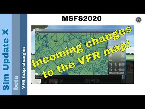 Flight Simulator 2020 - MSFS Update - Sim Update 10 - VFR map changes