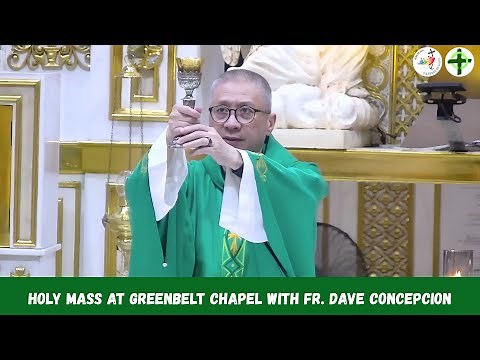 LIVE | Holy Mass at Greenbelt Chapel with Fr. Dave Concepcion