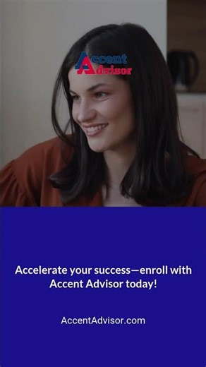 Clear fluency leads to impact; Accent Advisor guides the process