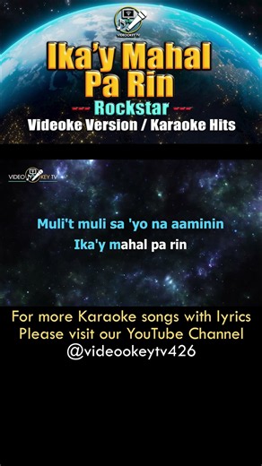 Ika'y Mahal Pa Rin - Rockstar (Karaoke Teaser) #videookeytv #karaoke #karaokesongswithlyrics #opm