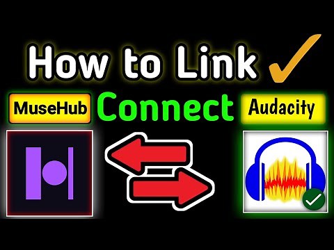How to Install Muse Hub In Audacity | Add Muse Hub to Audacity | Use Connect Musehub