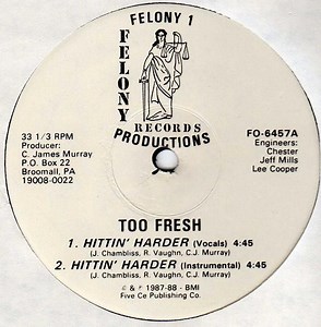 Too Fresh - Hittin' Harder / Two Fresh Is Taking Over