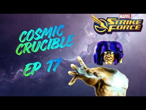 Marvel Strike Force – Cosmic Crucible - Episode 17