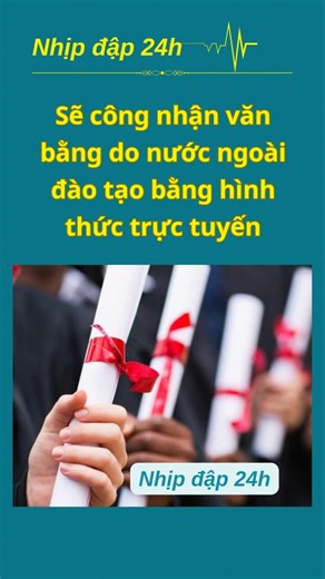 Thủ tục công nhận văn bằng được xử lí hoàn toàn trực tuyến, người dân chỉ phải nhập dữ liệu một lần.