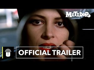 Matador (1986) | Official Trailer [HD]