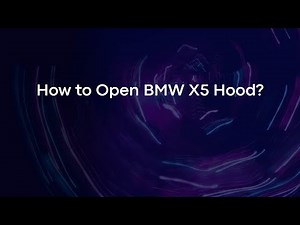 How to Open BMW X5 Hood?