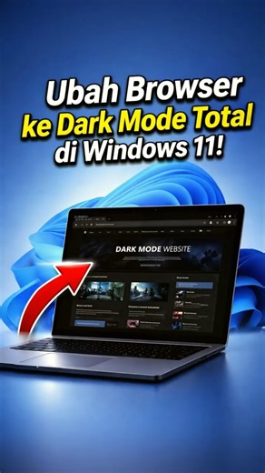 Ubah Browser Jadi Full Dark Mode di Windows 11! #tutorial #windows