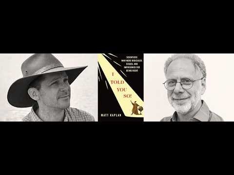 Matt Kaplan, "I Told You So! Scientists Who Were Ridiculed, Exiled, and Imprisoned for Being Right"