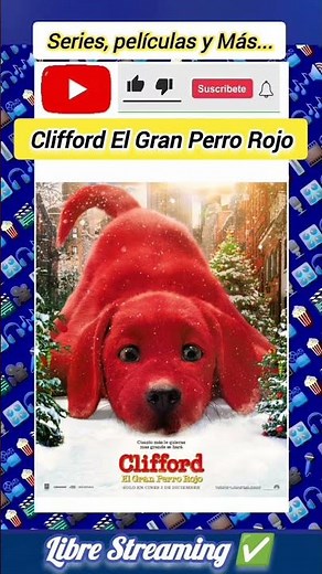 Clifford El Gran Perro Rojo. [La recomiendo totalmente].
