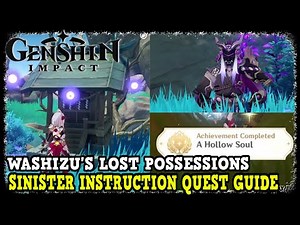 Genshin Impact Sinister Instruction Quest Guide (A Hollow Soul Achievement) Washizu Lost Possession