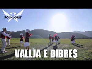 VALLJA E DIBRES - [OFFICIAL VIDEO]