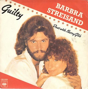 Barbra Streisand Duet With Barry Gibb - Guilty