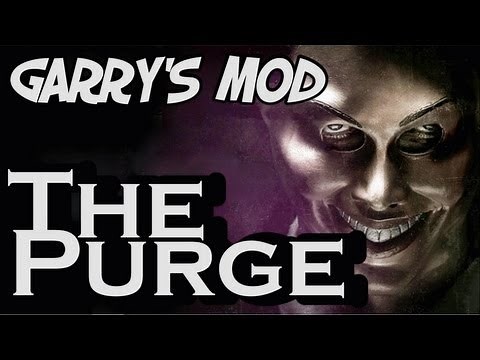 Garry's Mod - The Purge